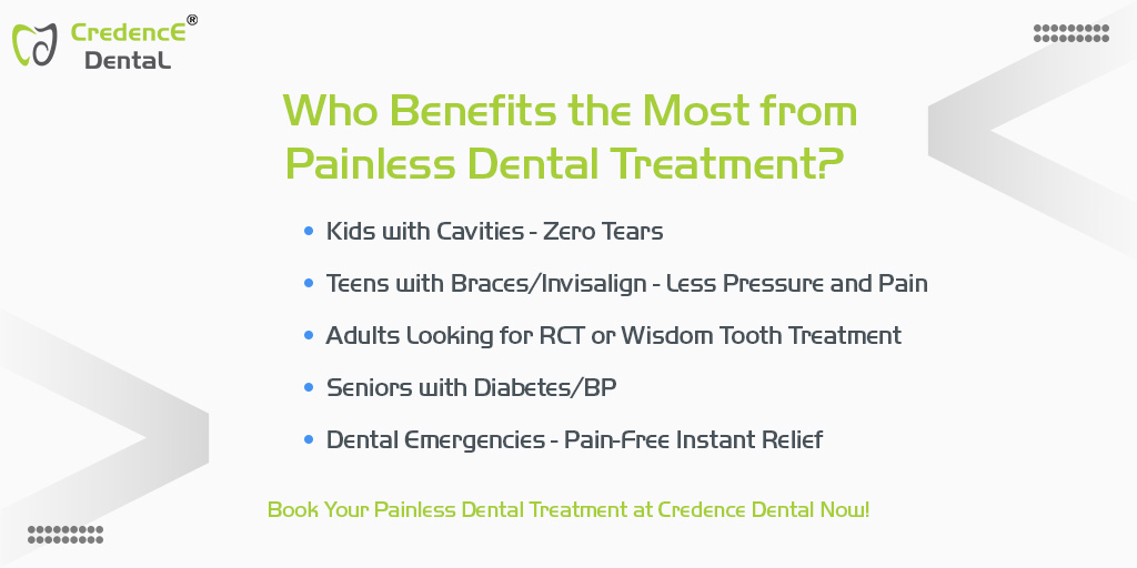 benefit from painless dental treatment
