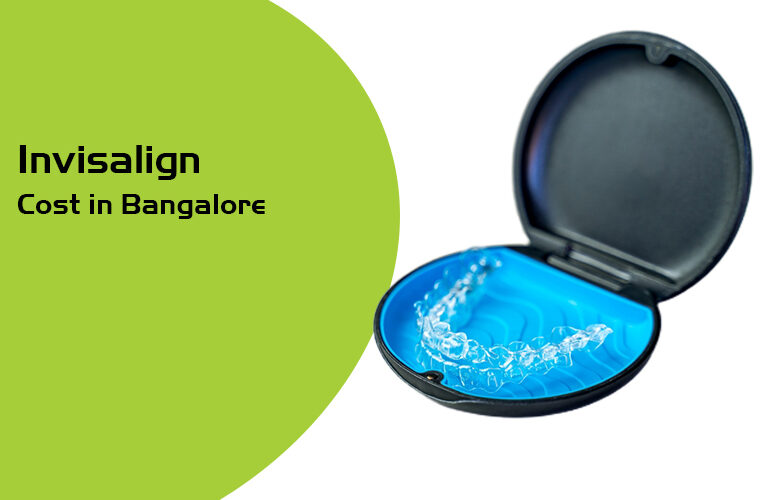 invisalign cost in bangalore