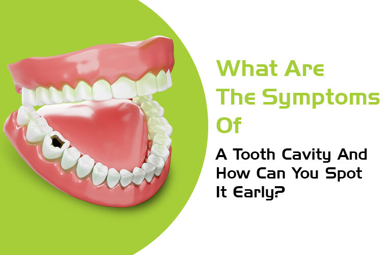 Symptoms Of A Tooth Cavity