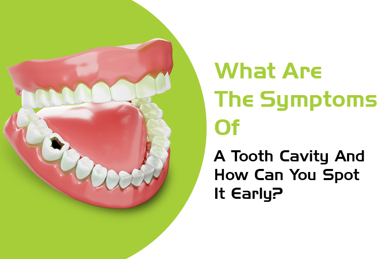 Symptoms Of A Tooth Cavity
