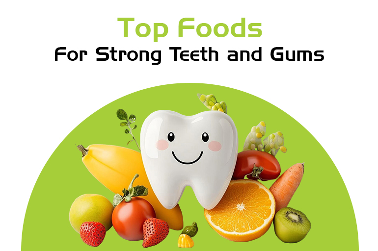 top foods for strong teeth and gums