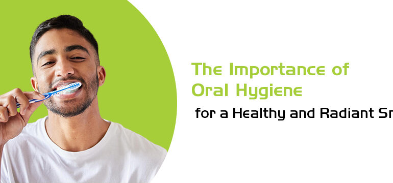 importance of oral hygiene