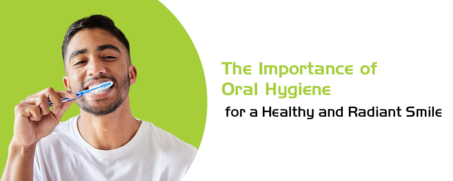importance of oral hygiene