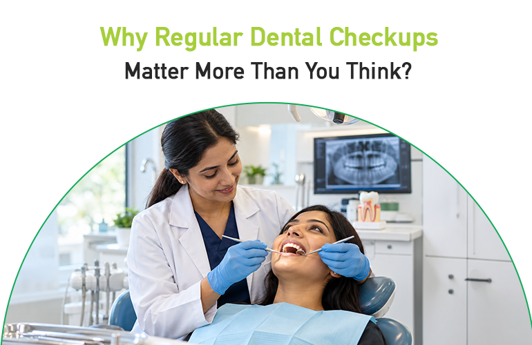 why regular dental checkups matter more than you think