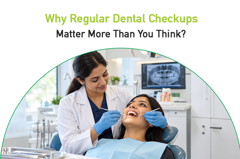 why regular dental checkups matter more than you think